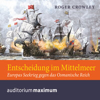 Entscheidung im Mittelmeer - Roger Crowley