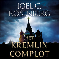 Het Kremlin Complot - Joel C. Rosenberg
