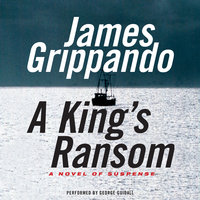 A King's Ransom - James Grippando
