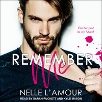 Remember Me - Nelle L'Amour