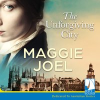 The Unforgiving City - Maggie Joel