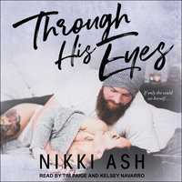 Through His Eyes - Nikki Ash