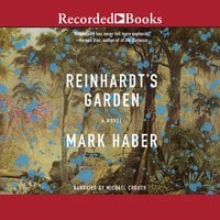 Reinhardt's Garden - Mark Haber