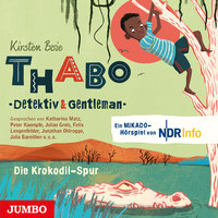 Thabo - Detektiv & Gentleman: Die Krokodil-Spur - Kirsten Boie, Angela Gerrits