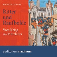 Ritter und Raufbolde - Martin Clauss