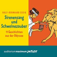 Sirenensang und Schweinezauber - Rolf-Bernhard Essig