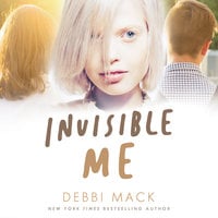 Invisible Me - Debbi Mack