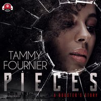 P.I.E.C.E.S.: A Booster’s Story - Tammy Fournier