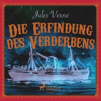 Die Erfindung des Verderbens - Jules Verne