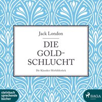 Die Goldschlucht - Jack London