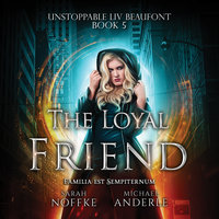 The Loyal Friend - Michael Anderle, Sarah Noffke