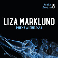 Paikka auringossa - Liza Marklund