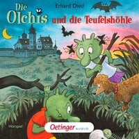 Die Olchis und die Teufelshöhle - Erhard Dietl