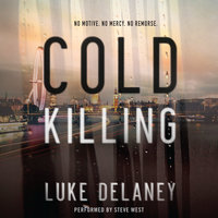 Cold Killing: A Novel - Luke Delaney
