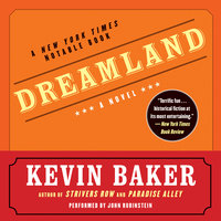 Dreamland - Kevin Baker