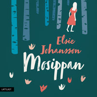 Mosippan / Lättläst - Elsie Johansson