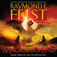 Magician's End: Book Three of the Chaoswar Saga - Raymond E. Feist