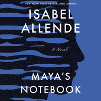 Maya's Notebook - Isabel Allende