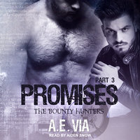 Promises: Part 3 - A.E. Via