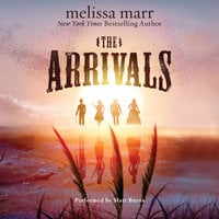 The Arrivals - Melissa Marr