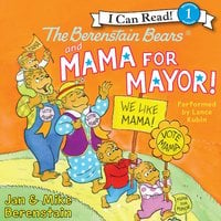 The Berenstain Bears and Mama for Mayor! - Jan Berenstain, Mike Berenstain