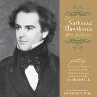 The Nathaniel Hawthorne Audio Collection - Nathaniel Hawthorne