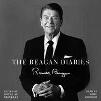 The Reagan Diaries Selections - Ronald Reagan