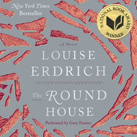 The Round House - Louise Erdrich