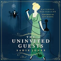 The Uninvited Guests - Sadie Jones