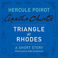 Triangle at Rhodes: A Hercule Poirot Short Story - Agatha Christie