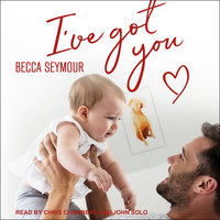 I’ve Got You - Becca Seymour