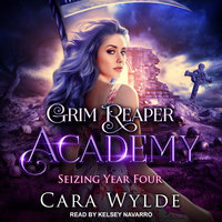 Seizing Year Four - Cara Wylde