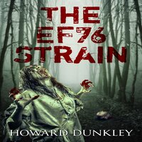 The EF76 Strain - Howard Dunkley