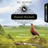 Hamish Macbeth geht auf die Pirsch - M.C. Beaton