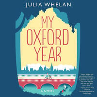 My Oxford Year: A Novel - Julia Whelan