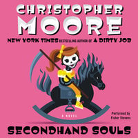 Secondhand Souls: A Novel - Christopher Moore