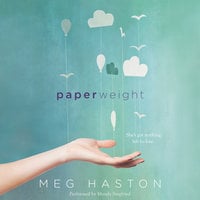 Paperweight - Meg Haston