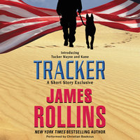 Tracker: A Short Story Exclusive - James Rollins