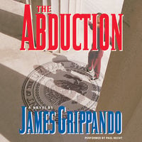 The Abduction - James Grippando