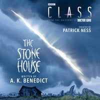 Class: The Stone House - Patrick Ness, A. K. Benedict