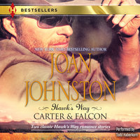 Hawk's Way: Carter & Falcon - Joan Johnston