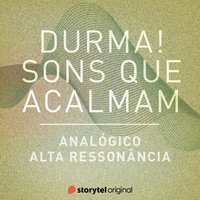 Analógico / Alta ressonância - Storytel Original