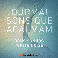 Bons sonhos / White Noise - Storytel Original