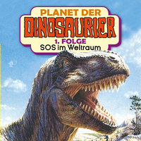 Planet der Dinosaurier - Folge 1: SOS im Weltraum - Hedda Kehrhahn