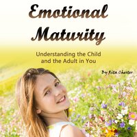 Emotional Maturity - Rita Chester