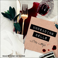 Undeading Bells - Drew Hayes