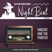 Night Beat: Vincent and the Painter - Russell Hughes