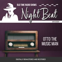 Night Beat: Otto the Music Man - Frank Lovejoy