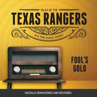 Tales of Texas Rangers: Fool's Gold - Eric Freiwald