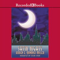 Satin Nights - Karen E. Quinones Miller